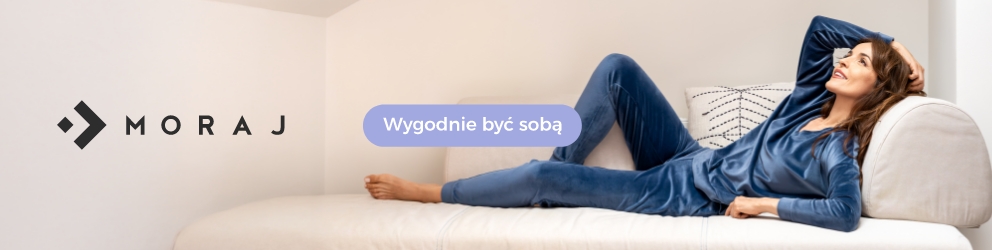 Moraj - wygodnie być sobą Moraj - wygodnie być sobą