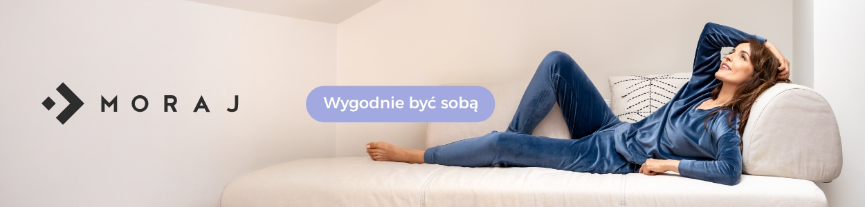 Moraj - wygodnie być sobą Moraj - wygodnie być sobą